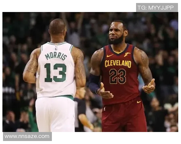 赛事骑士与凯尔特人对决精彩纷呈球迷期待巅峰对抗盛宴 赛事骑士与凯尔特人对决精彩纷呈球迷期待巅峰对抗盛宴